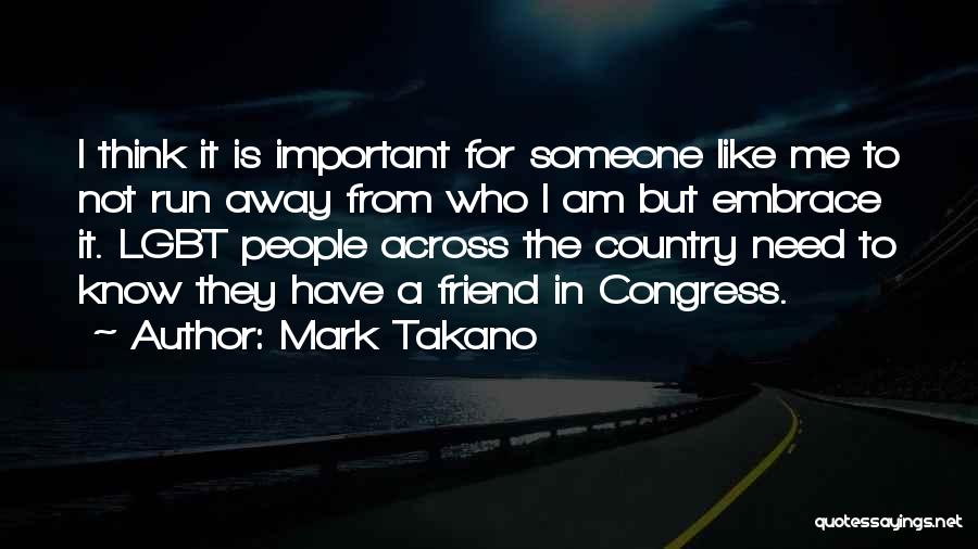 Mark Takano Quotes 1552569