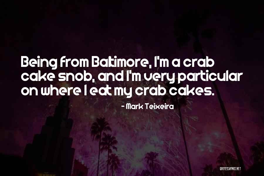 Mark Teixeira Quotes 1104754 Mark Teixeira Quotes 1104754