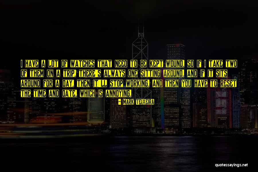 Mark Teixeira Quotes 1149091 Mark Teixeira Quotes 1149091