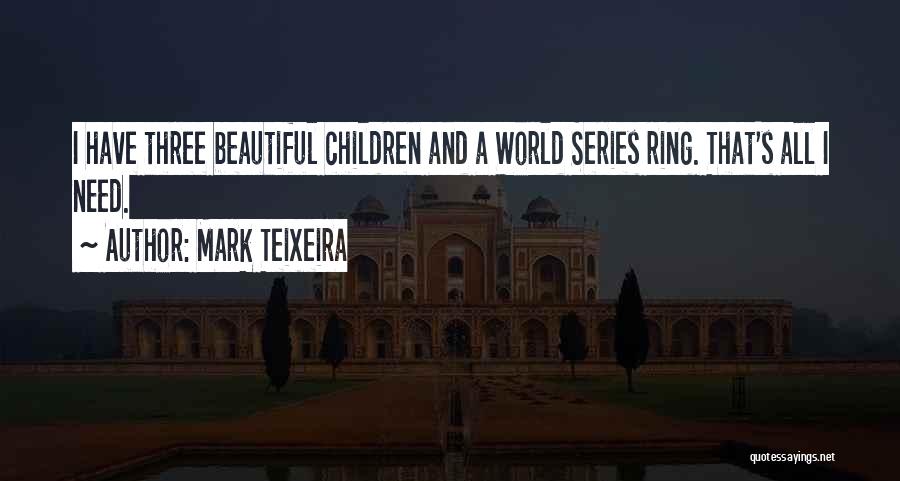 Mark Teixeira Quotes 1331596
