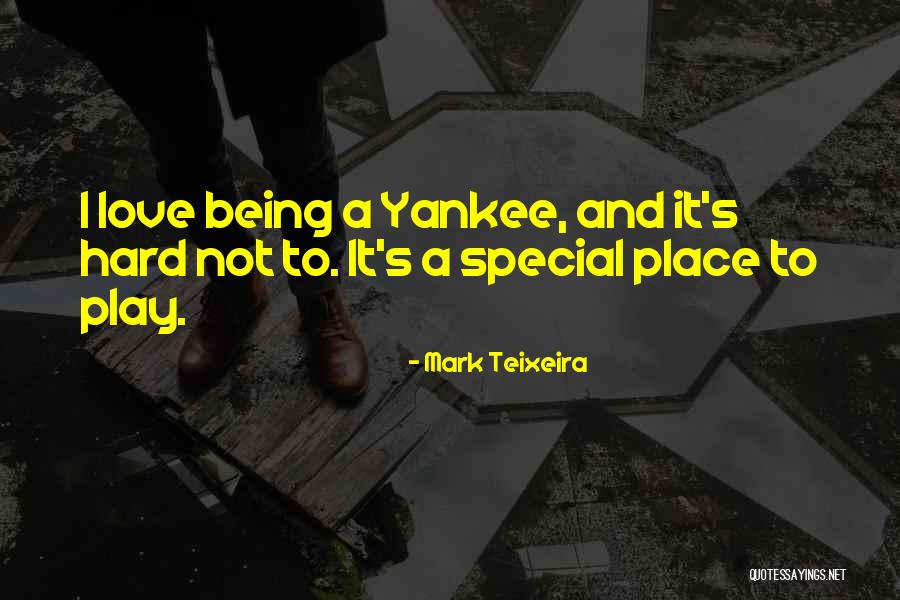 Mark Teixeira Quotes 1510481