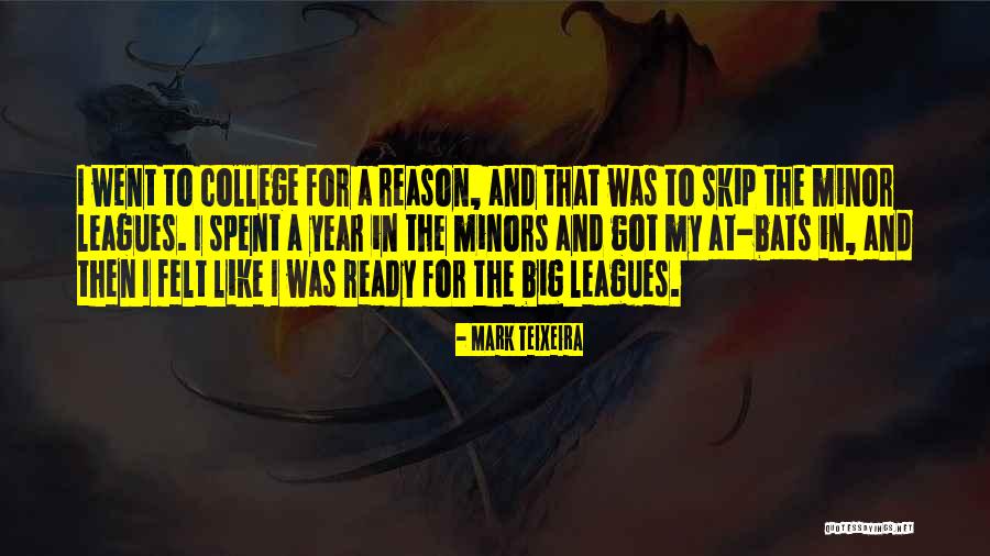 Mark Teixeira Quotes 1638281 Mark Teixeira Quotes 1638281