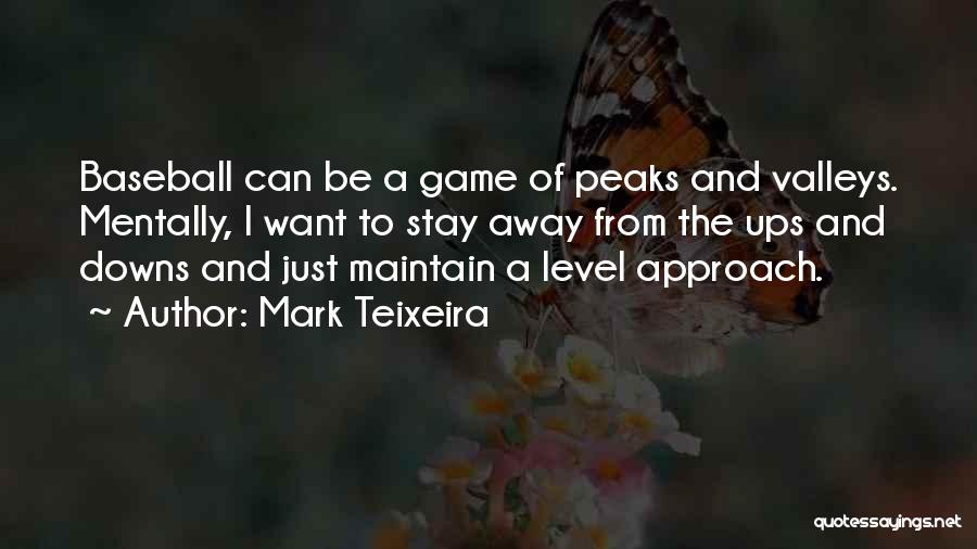Mark Teixeira Quotes 1700766