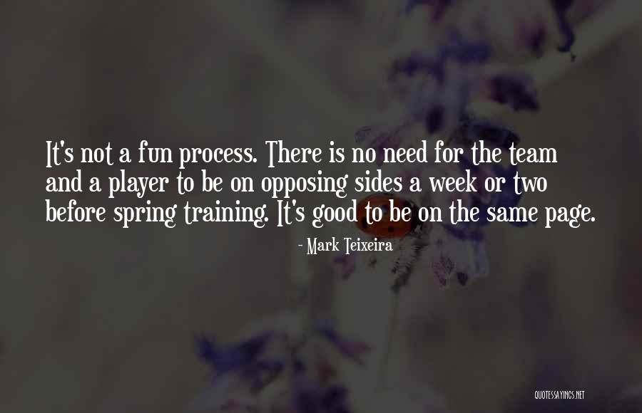 Mark Teixeira Quotes 932750 Mark Teixeira Quotes 932750