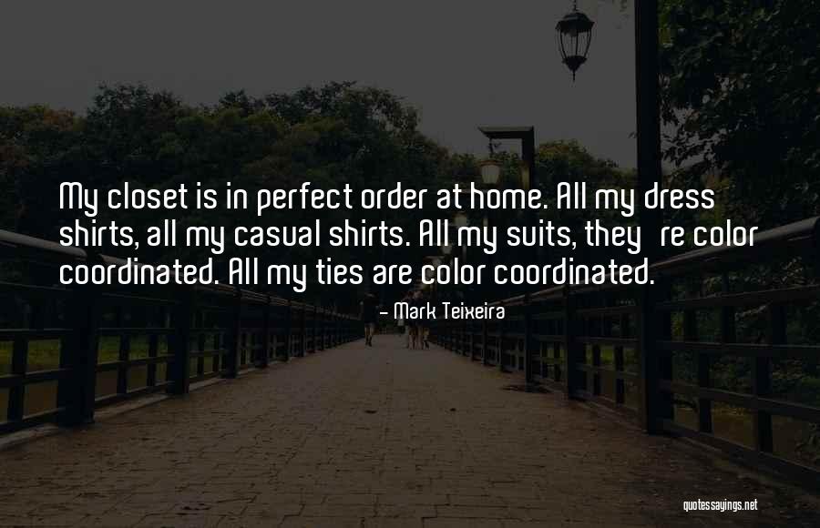 Mark Teixeira Quotes 987700 Mark Teixeira Quotes 987700
