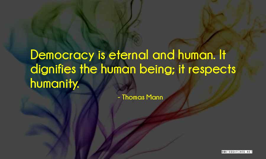 Mark Templeton Quotes By Thomas Mann
