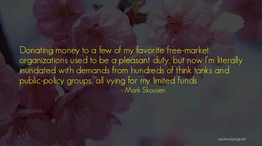 Mark To Market Quotes By Mark Skousen Mark To Market Quotes By Mark Skousen