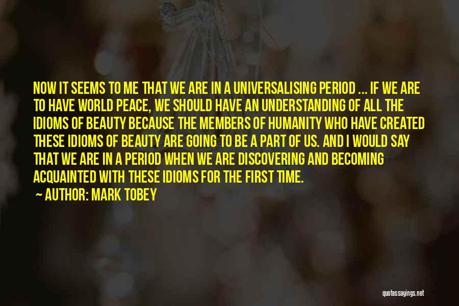 Mark Tobey Quotes 1225759