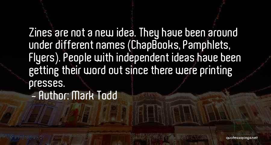 Mark Todd Quotes 95197