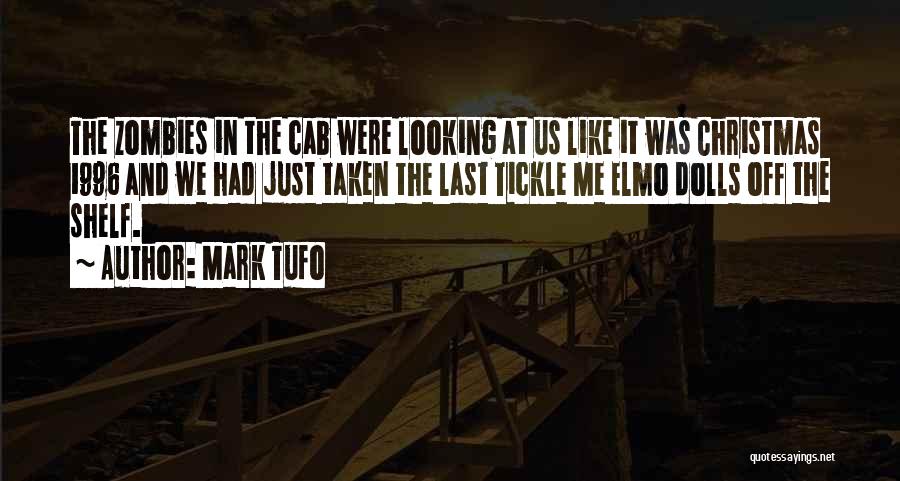 Mark Tufo Quotes 2075440