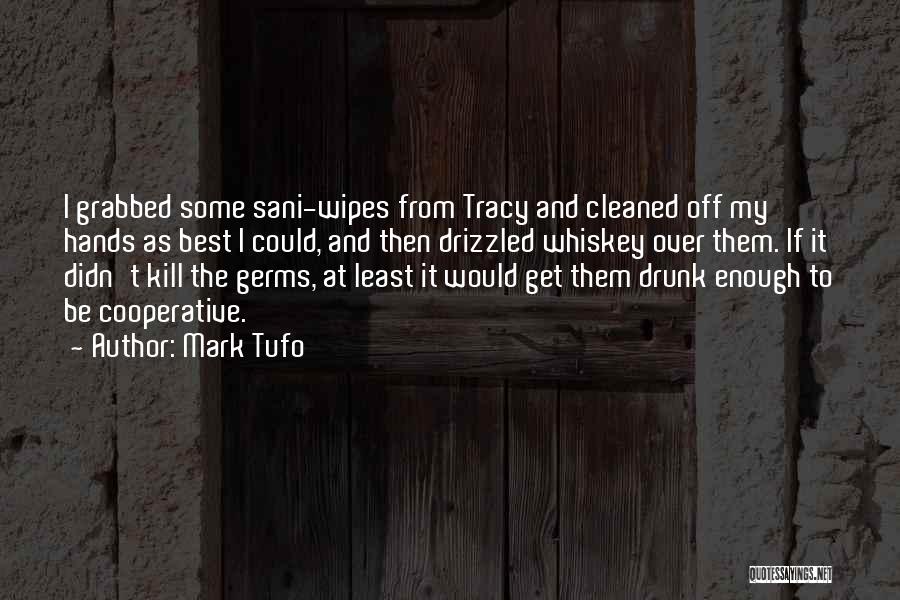 Mark Tufo Quotes 815518