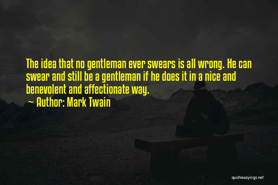 Mark Twain Affectionate Quotes By Mark Twain