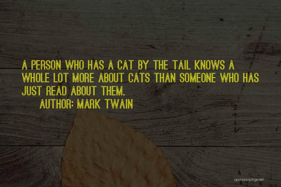 Mark Twain Cat Tail Quotes By Mark Twain