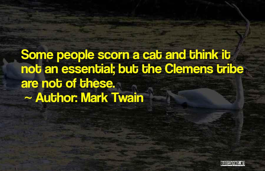 Mark Twain Cats Quotes By Mark Twain