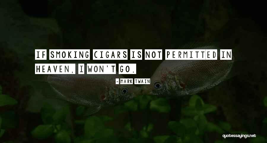 Mark Twain Cigars Quotes By Mark Twain Mark Twain Cigars Quotes By Mark Twain