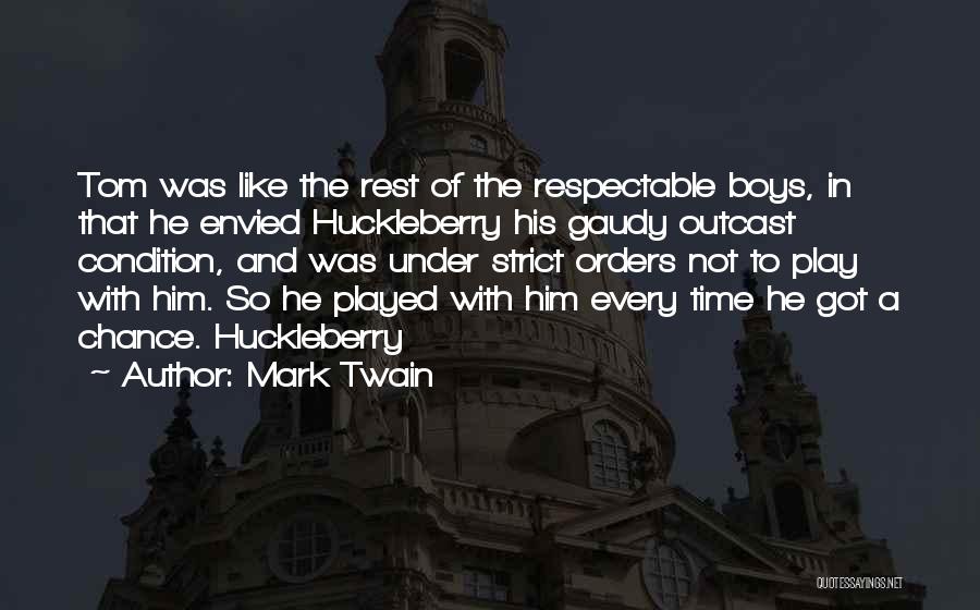 Mark Twain Huckleberry Quotes By Mark Twain