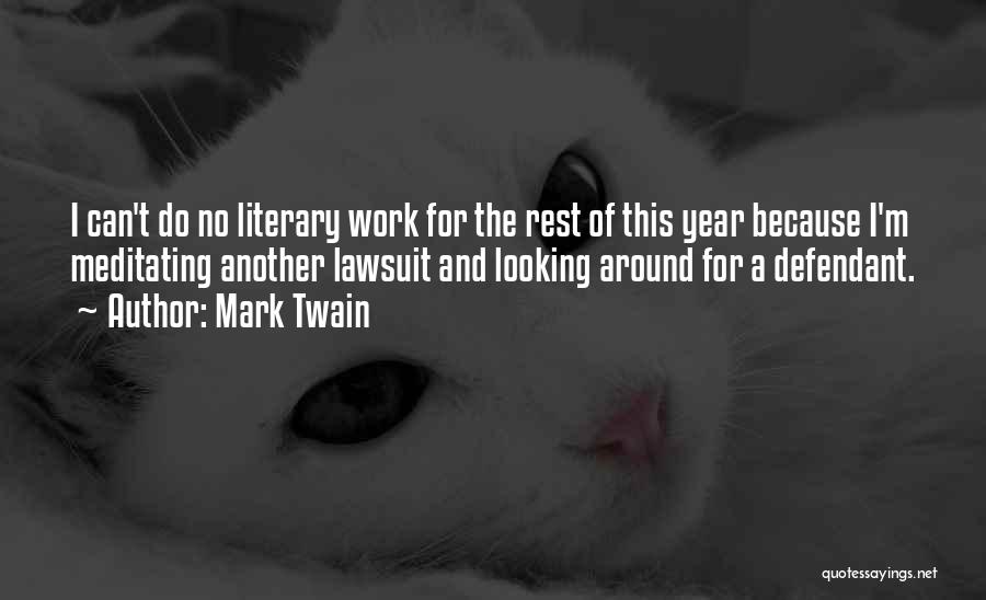 Mark Twain Literary Quotes By Mark Twain