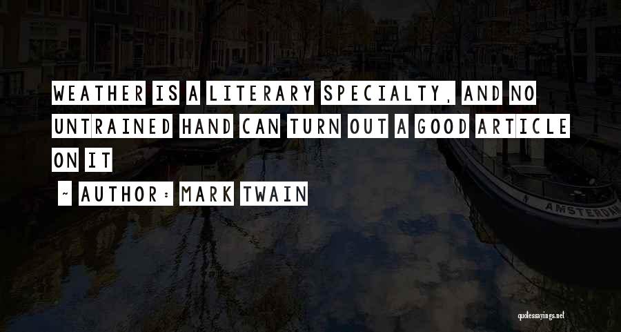 Mark Twain Literary Quotes By Mark Twain