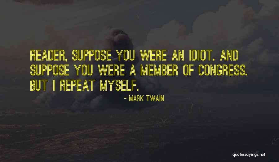Mark Twain Politics Quotes By Mark Twain Mark Twain Politics Quotes By Mark Twain