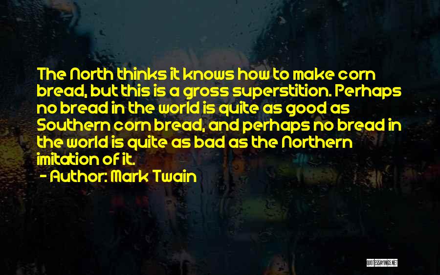 Mark Twain Superstition Quotes By Mark Twain