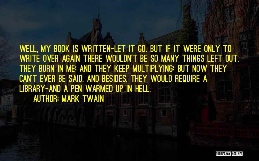 Mark Twain Writing Quotes By Mark Twain