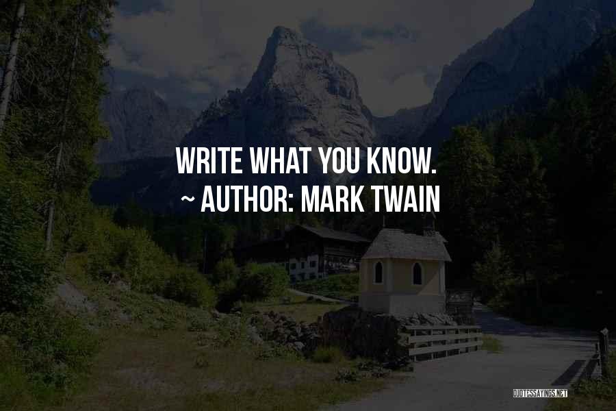 Mark Twain Writing Quotes By Mark Twain