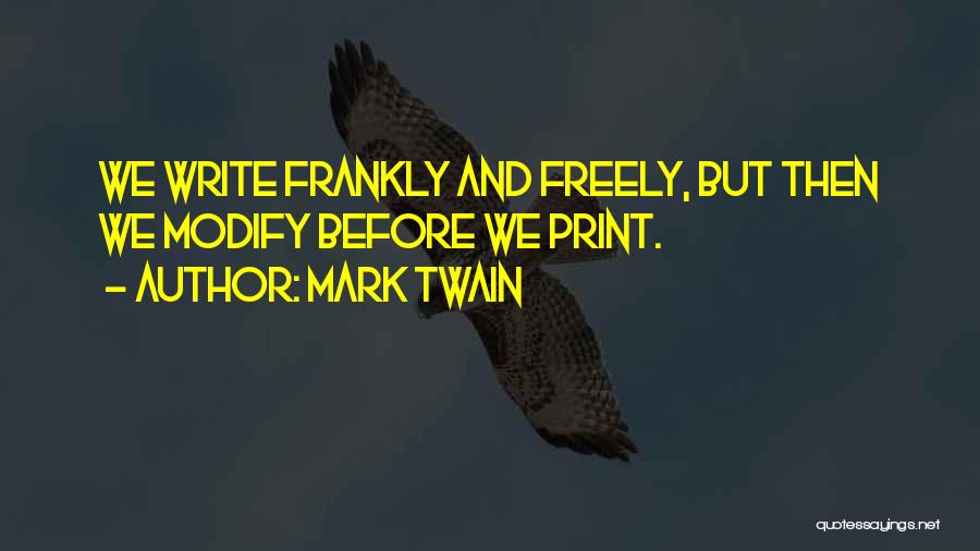 Mark Twain Writing Quotes By Mark Twain