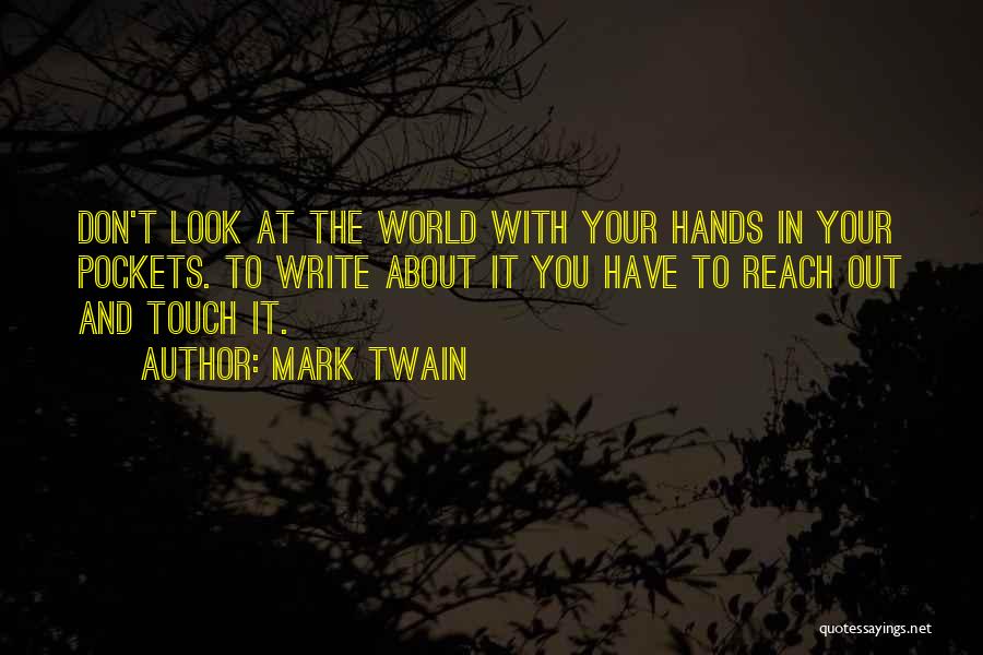 Mark Twain Writing Quotes By Mark Twain