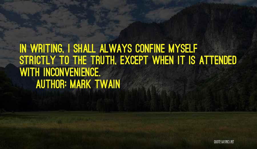 Mark Twain Writing Quotes By Mark Twain