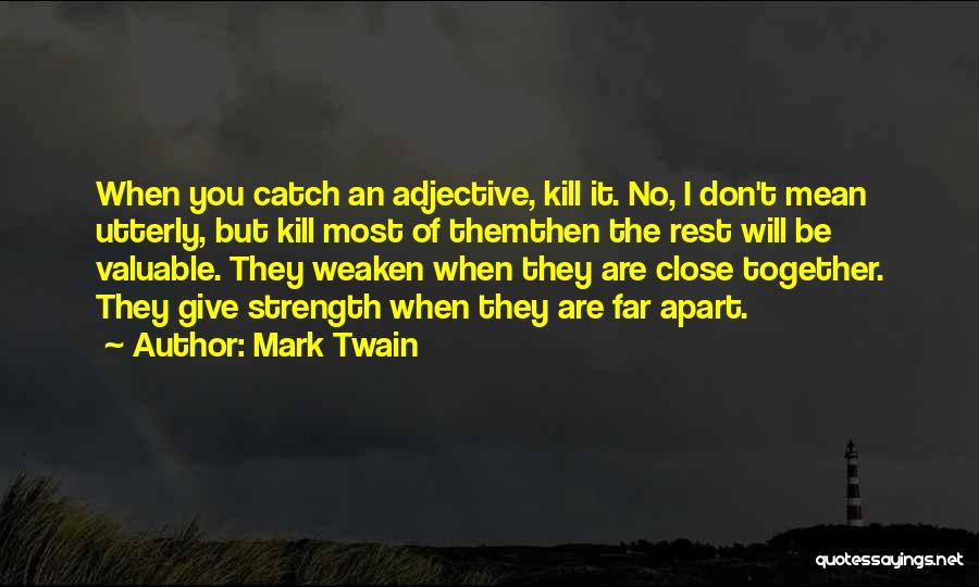 Mark Twain Writing Quotes By Mark Twain