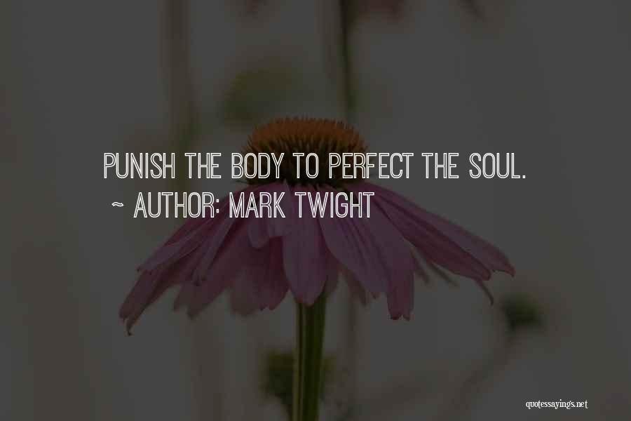 Mark Twight Quotes 1245945