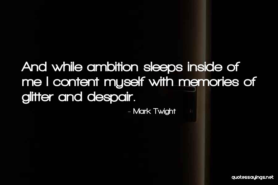 Mark Twight Quotes 1985565