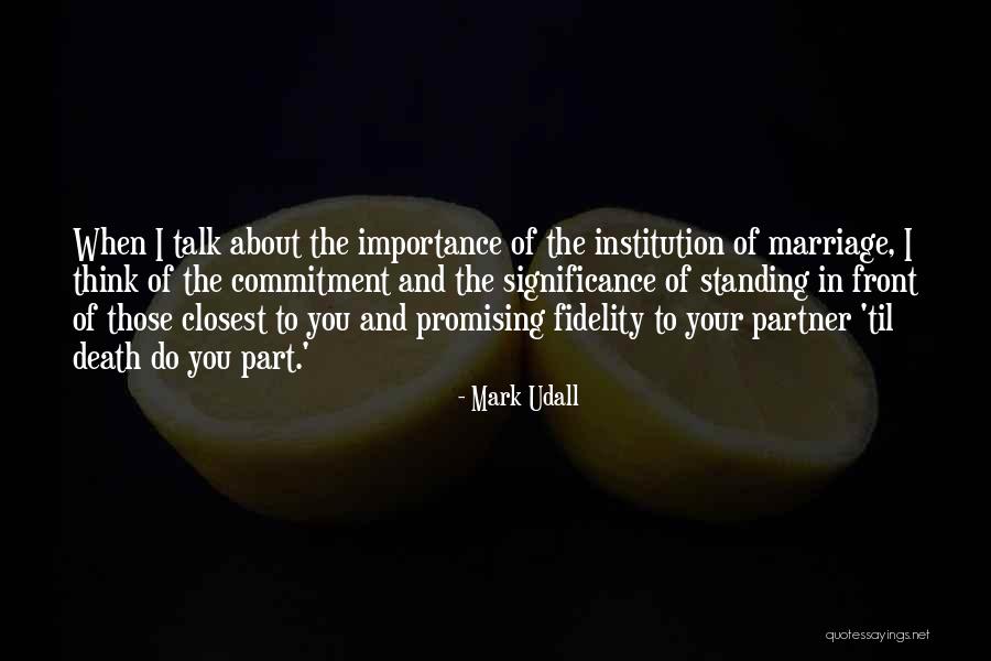 Mark Udall Quotes 1216869 Mark Udall Quotes 1216869