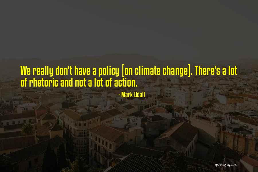 Mark Udall Quotes 1969572 Mark Udall Quotes 1969572