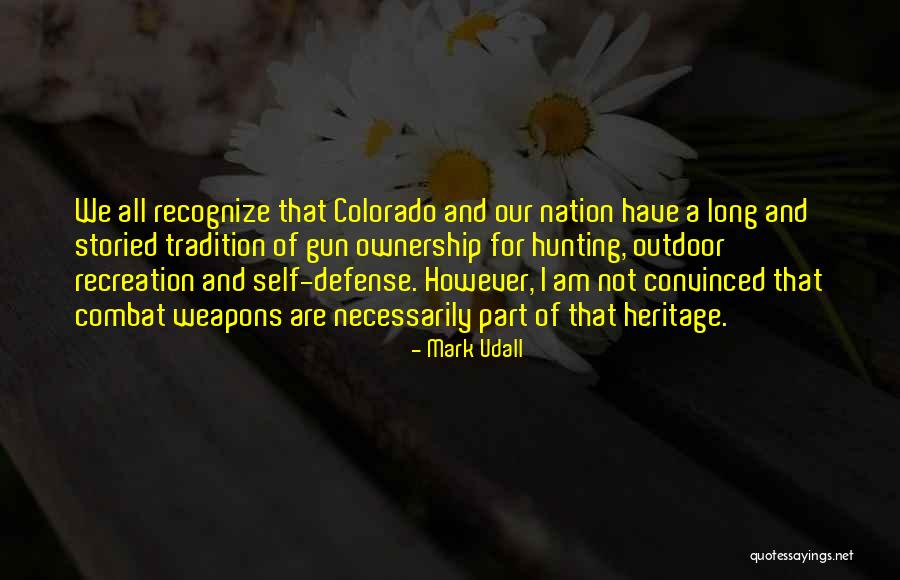 Mark Udall Quotes 452130 Mark Udall Quotes 452130