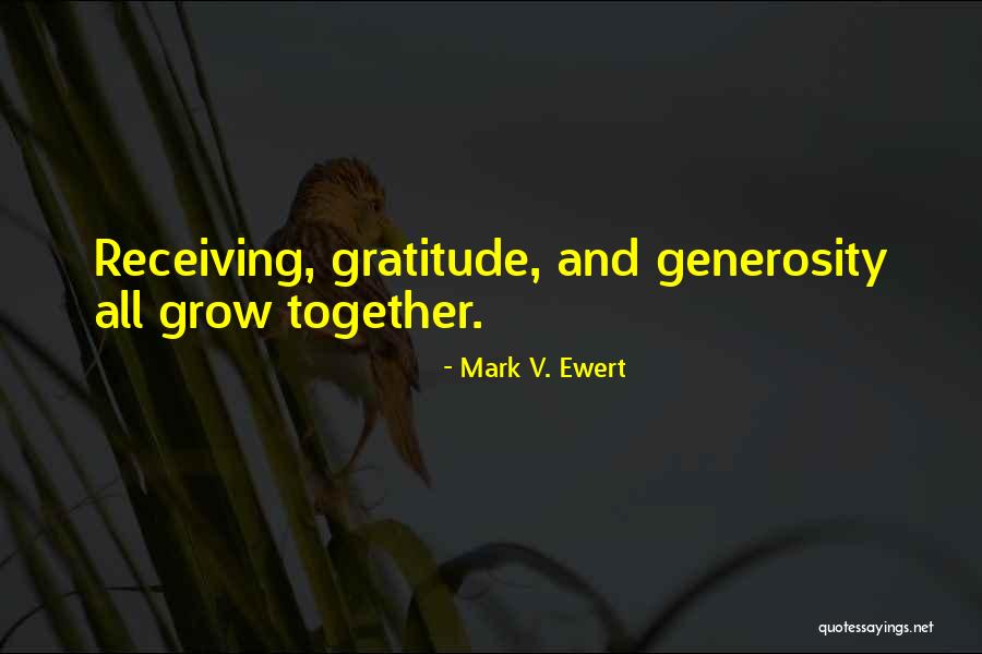 Mark V. Ewert Quotes 2032497