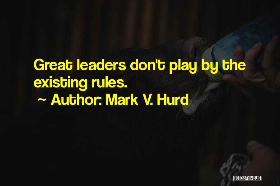 Mark V. Hurd Quotes 956410