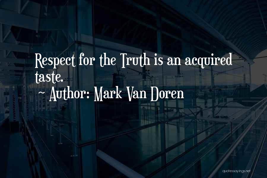 Mark Van Doren Quotes 457393