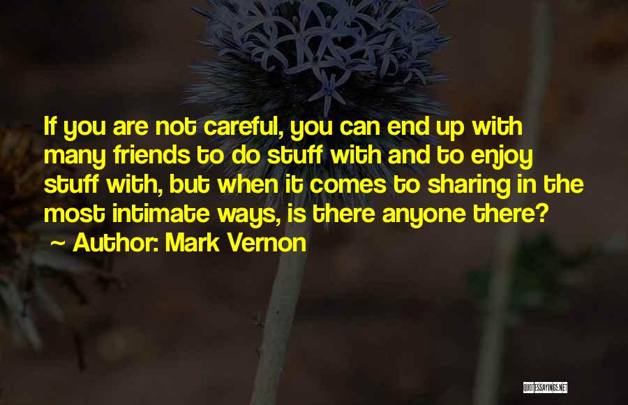 Mark Vernon Quotes 791638