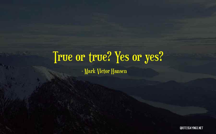 Mark Victor Hansen Motivational Quotes By Mark Victor Hansen Mark Victor Hansen Motivational Quotes By Mark Victor Hansen