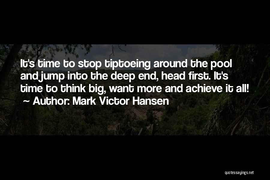 Mark Victor Hansen Quotes 101137