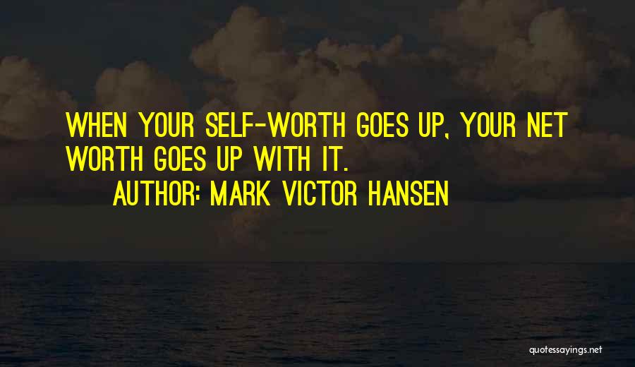 Mark Victor Hansen Quotes 1149682