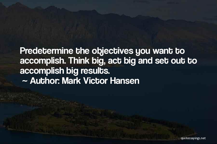 Mark Victor Hansen Quotes 1168443