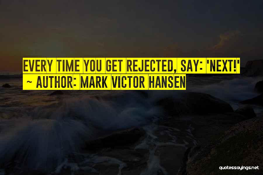 Mark Victor Hansen Quotes 1595758