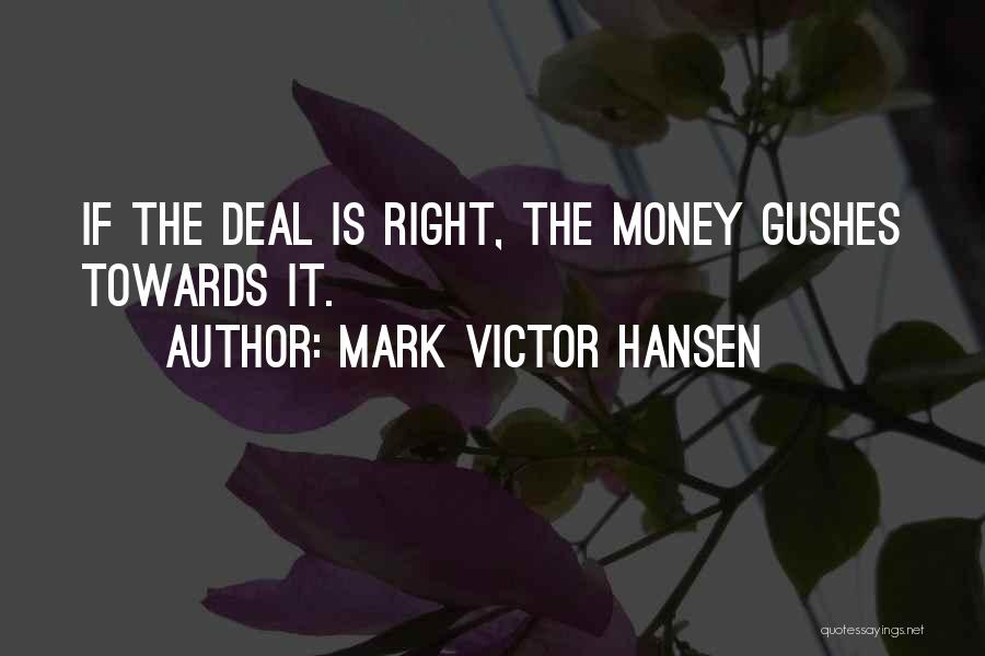 Mark Victor Hansen Quotes 1783897