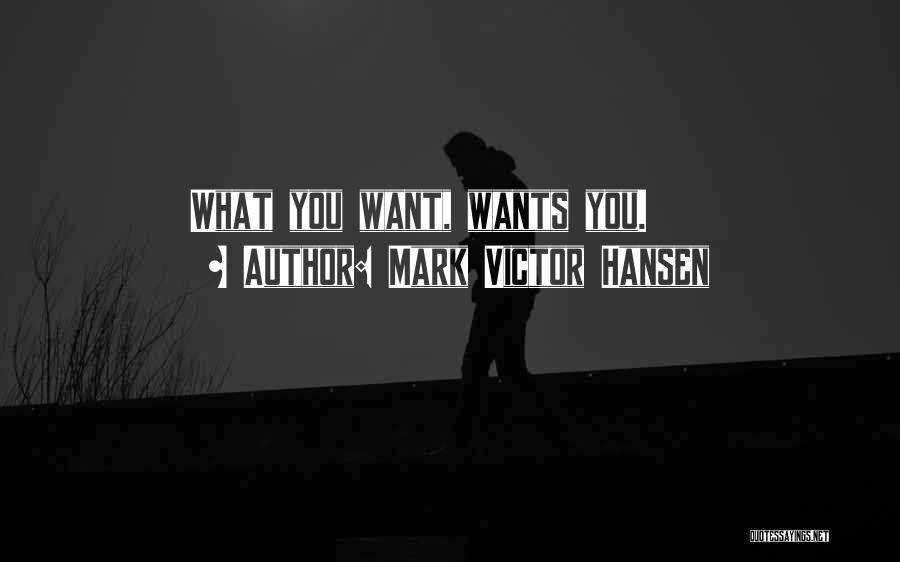 Mark Victor Hansen Quotes 388353