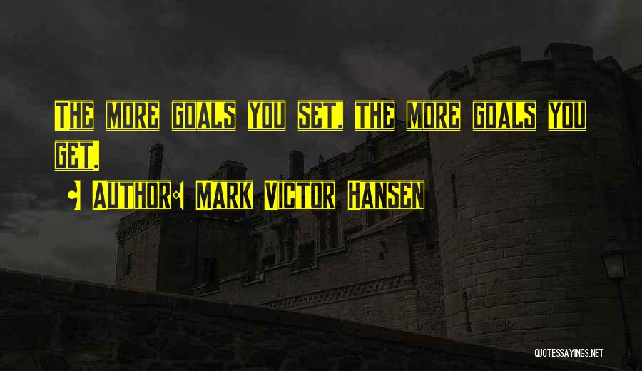 Mark Victor Hansen Quotes 458212