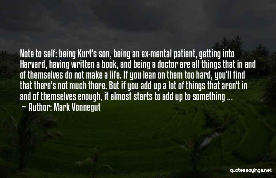 Mark Vonnegut Quotes 1392123