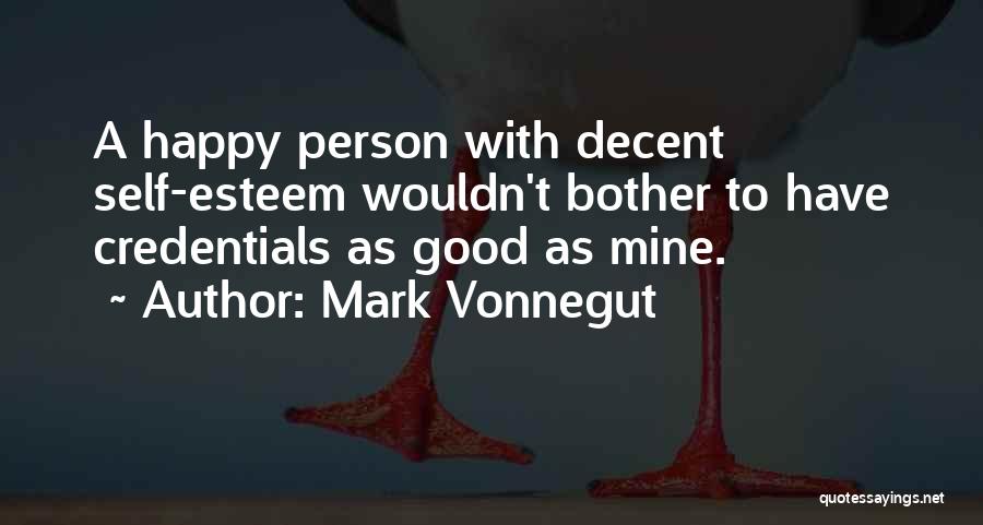 Mark Vonnegut Quotes 1565439