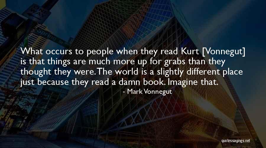 Mark Vonnegut Quotes 2129005